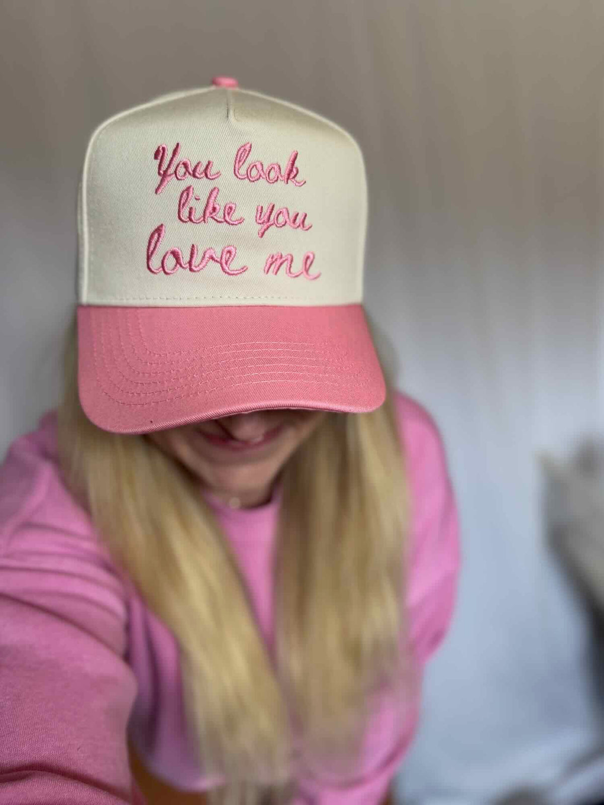 You Look Like You Love Me Hat